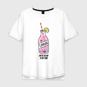 Мужская футболка хлопок Oversize с принтом Tonic - Открытая бутылка Тоника в Ижевске, 100% хлопок | свободный крой, круглый ворот, “спинка” длиннее передней части | Тематика изображения на принте: 14 февраля | gin | tonic | valentine day | веселье | вечеринка | день святого валентина | джин | дсв | любовь | парные | парные футболки | тоник