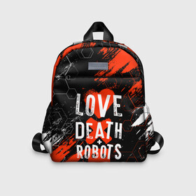 Детский рюкзак 3D с принтом ЛЮБОВЬ СМЕРТЬ И РОБОТЫ   СОТЫ в Ижевске, 100% полиэстер | лямки с регулируемой длиной, сверху петелька, чтобы рюкзак можно было повесить на вешалку. Основное отделение закрывается на молнию, как и внешний карман. Внутри дополнительный карман. По бокам два дополнительных кармашка | Тематика изображения на принте: 1 сезон | 2 сезон | logo | love death and robots | netflix | pattern | анимационный сериал | логотип | мультфильм | нетфликс | оранжевый | сериал | соты | техно. | узор
